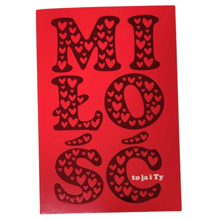 Kartka walentynkowa MIŁOŚĆ to ja i Ty, Walentynka, Pocztówka z tekstem